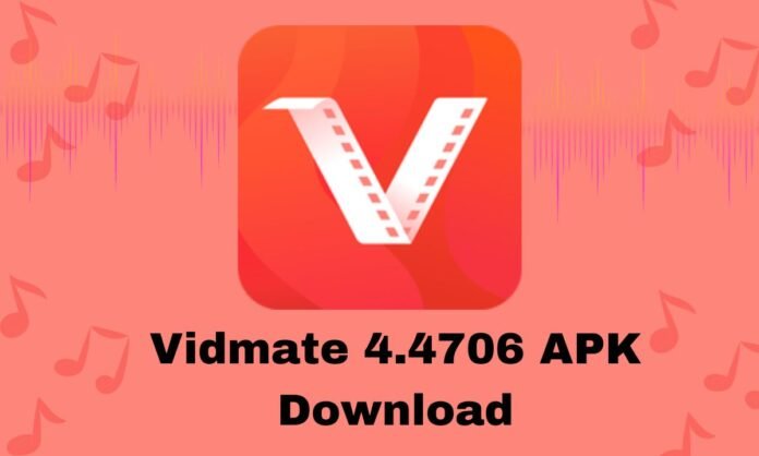 vidmate 4.4706 apk download
