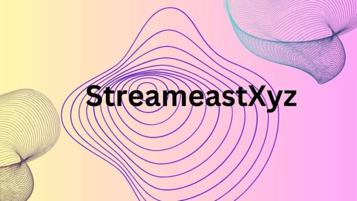 StreameastXyz
